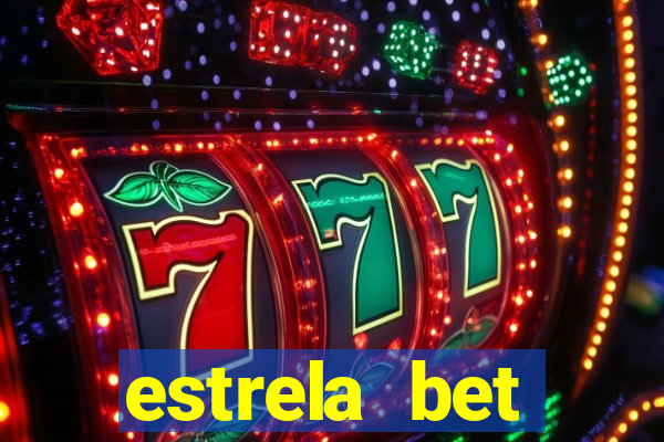 estrela bet horarios pagantes